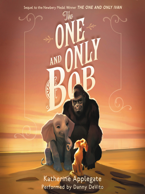 Title details for The One and Only Bob by Katherine Applegate - Wait list
